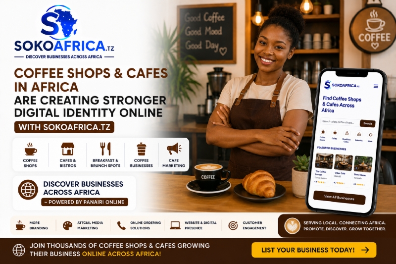 Coffee Shops and Cafes in Africa Are Creating Stronger Digital Identity Online, Discover Businesses Across Africa – Powered by Panairi Online
