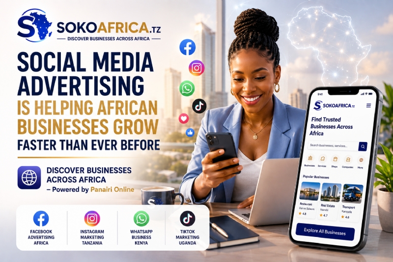 Social Media Advertising Is Helping African Businesses Grow Faster Than Ever Before, Discover Businesses Across Africa – Powered by Panairi Online