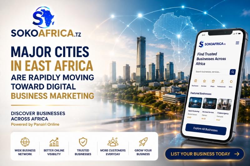 Major Cities in East Africa Are Rapidly Moving Toward Digital Business Marketing, Discover Businesses Across Africa – Powered by Panairi Online